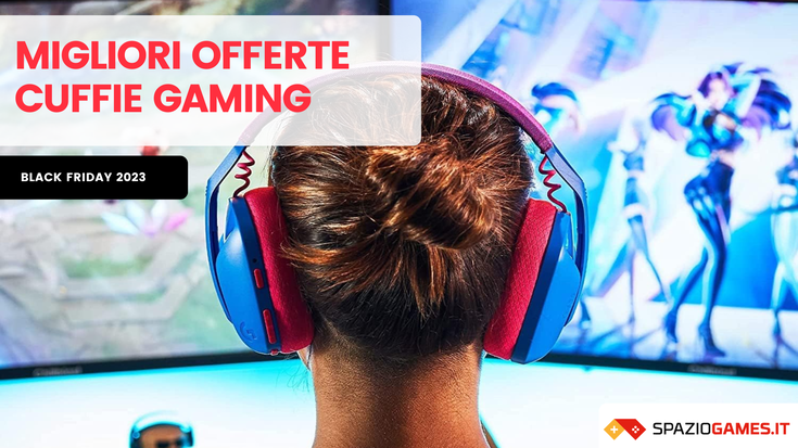 Le migliori offerte sulle cuffie gaming del Black Friday 2023