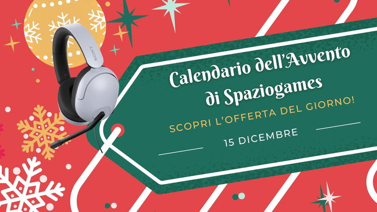 Calendario dell'avvento di Spaziogames: scopri l'offerta del 15 dicembre