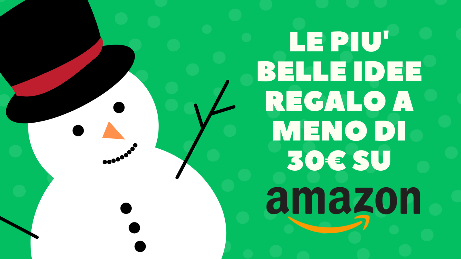 Amazon: idee regalo a meno di 30€ | Natale 2024