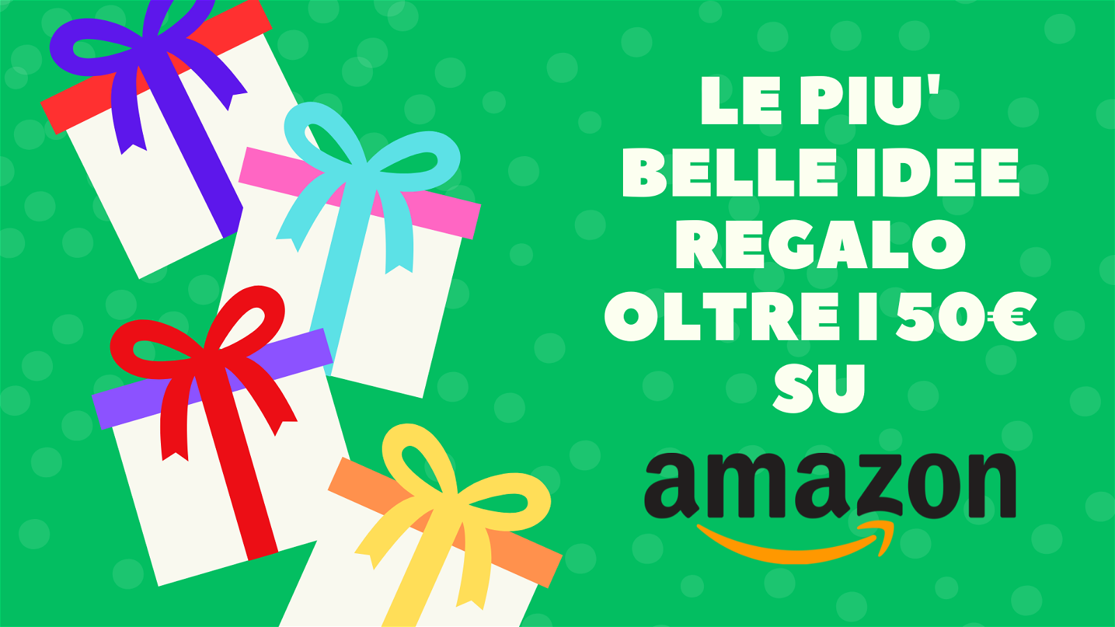 Amazon: idee regalo oltre i 50€ | Natale 2023
