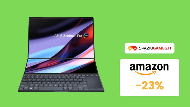 SVUOTATUTTO AMAZON: ASUS Zenbook Pro 14 Duo OLED in sconto del 23%