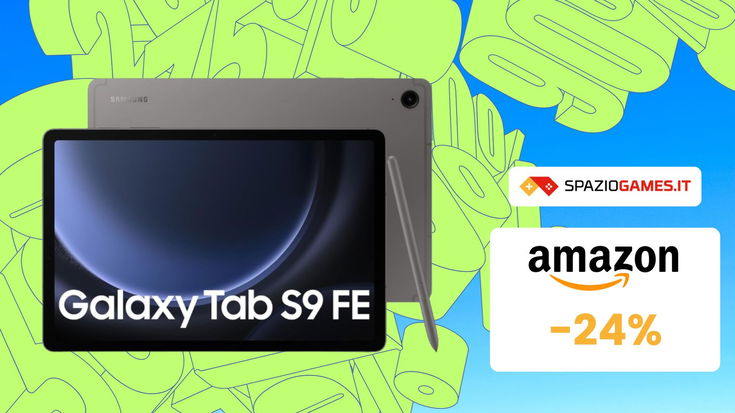 Tablet Samsung Galaxy Tab S9 FE SOTTOCOSTO su Amazon, AFFARE al 24%