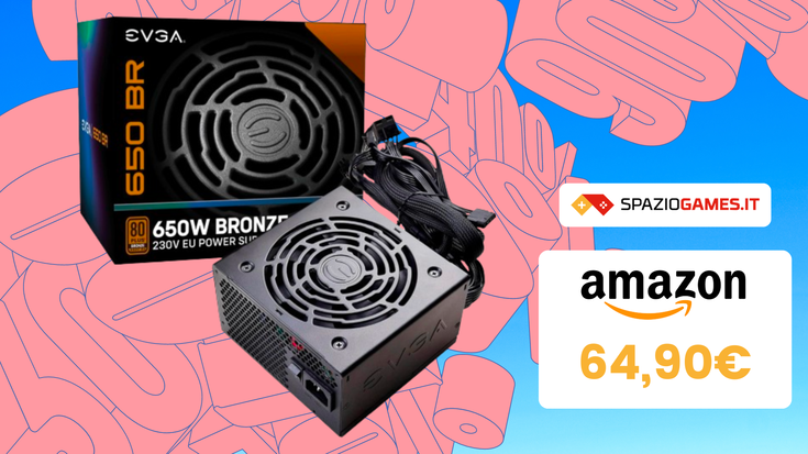 Alimentatore EVGA 650W a prezzo TOP: ora risparmi il 23%