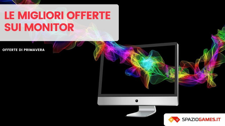 I migliori monitor in sconto nelle Offerte di Primavera Amazon