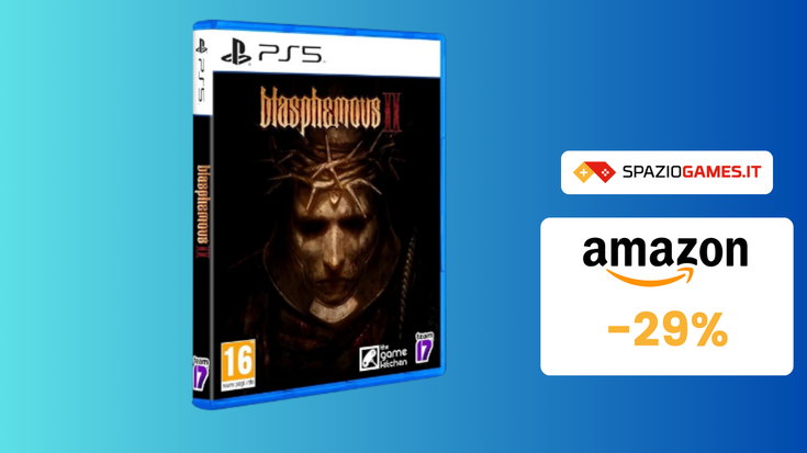 Blasphemous 2 per PS5 a SOLI 25€ su Amazon! WOW!