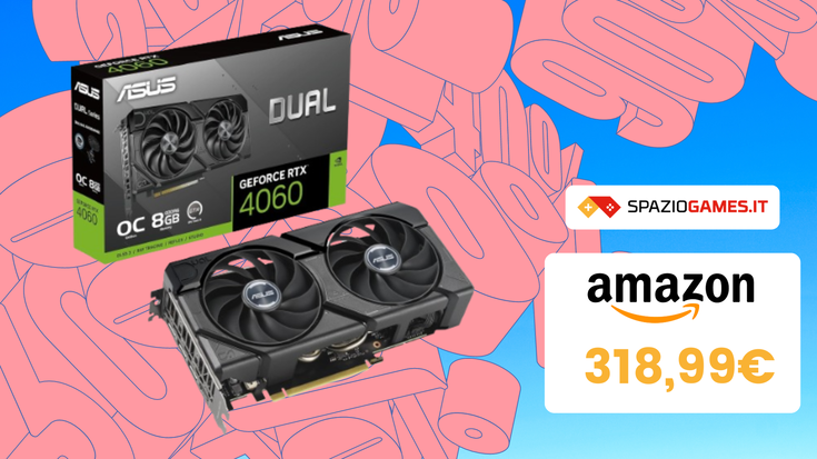 MINIMO STORICO! RTX 4060 OC Edition a SOLI 318,99€!