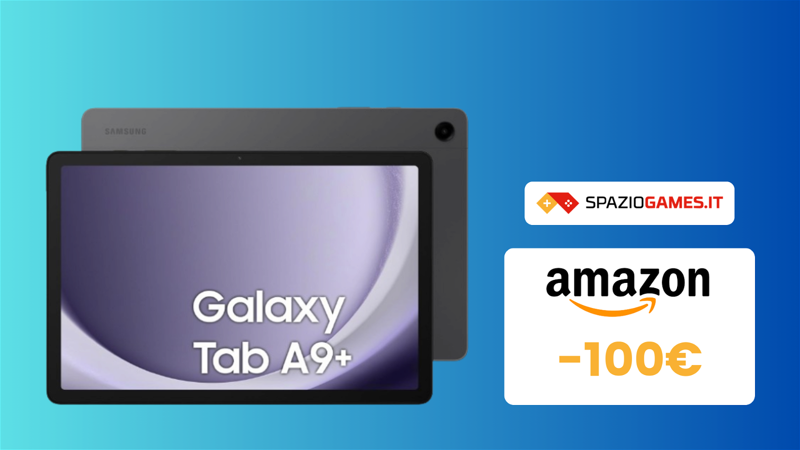 Samsung Galaxy Tab A9+: il tablet più venduto al suo MINIMO STORICO!