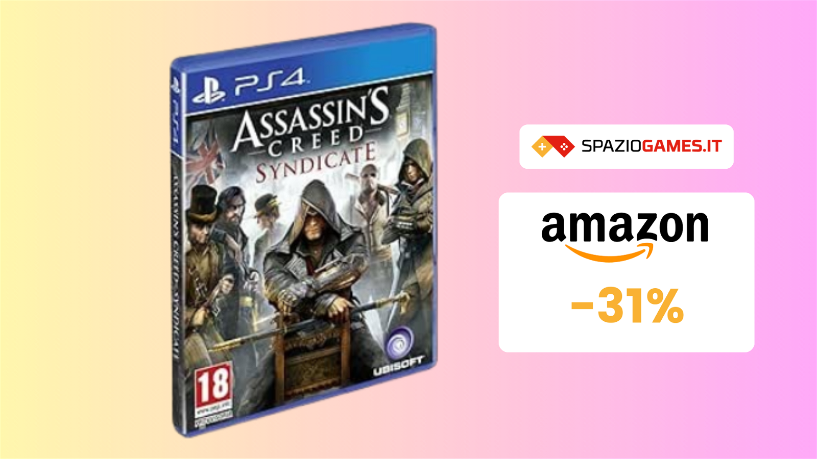 Assassin's Creed Syndicate per PS4 a 21€: SCONTO del 31%!