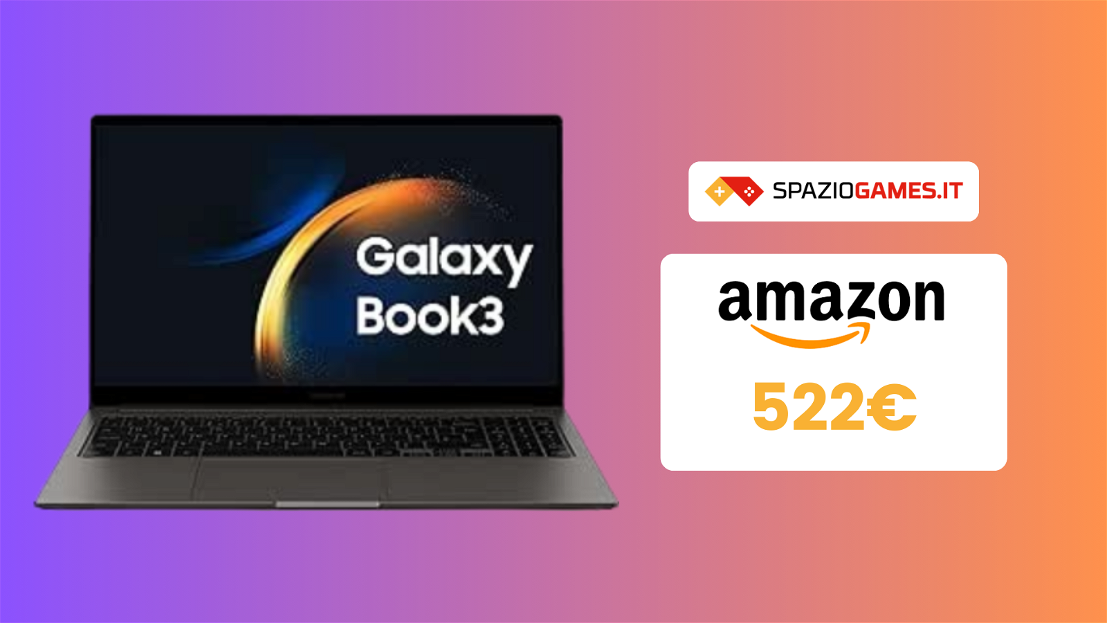 Samsung Galaxy Book3: OTTIMO laptop in offerta su Amazon!