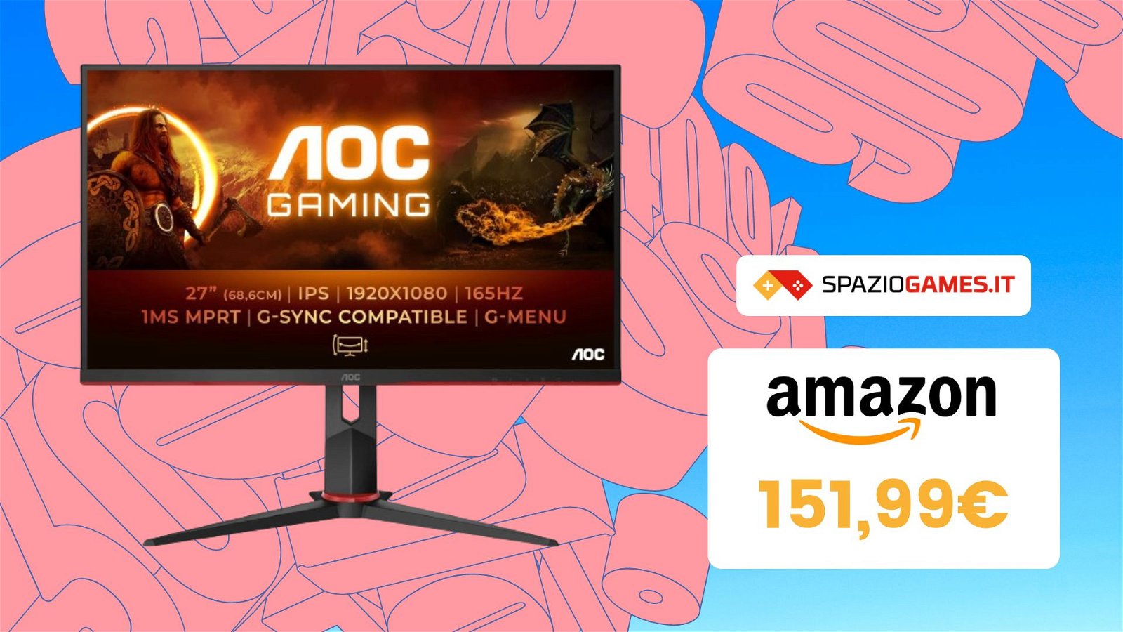 Monitor gaming AOC da 27" 165Hz al prezzo PIU' BASSO di sempre! SOLI 152€!