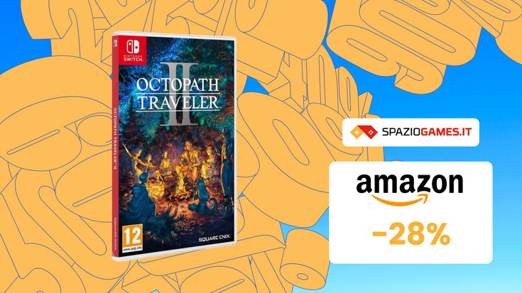 Octopath Traveler II a un prezzo SUPER! 28% di sconto!