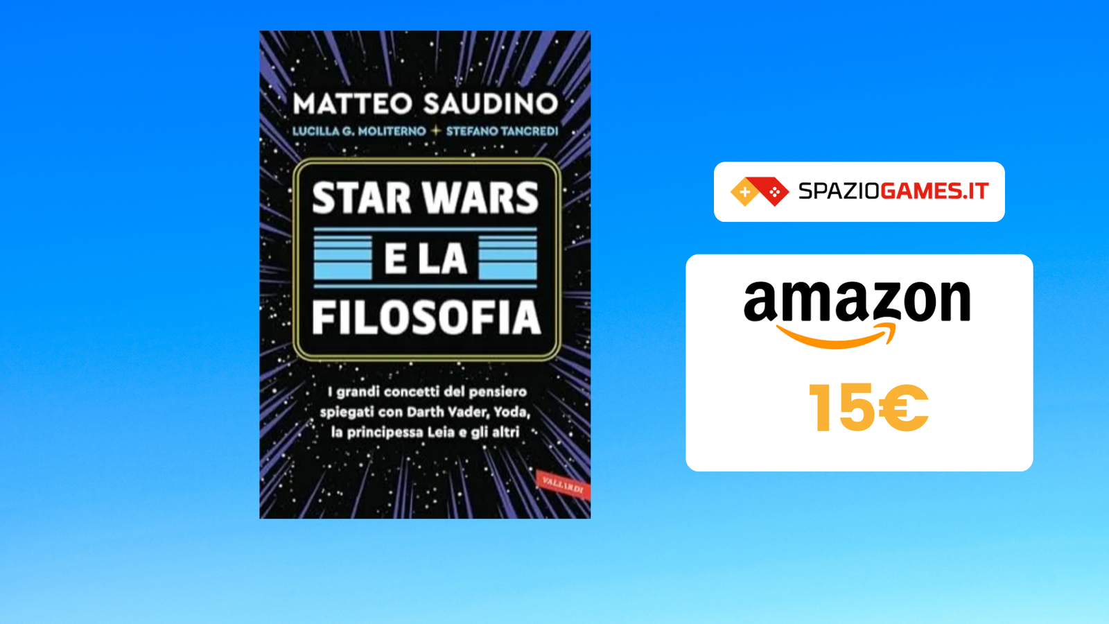 Star Wars e la filosofia: un libro imperdibile a 15€ per i fan!