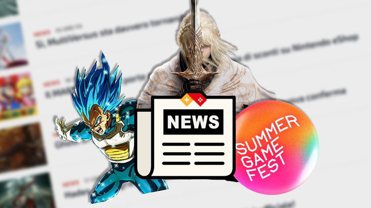 Elden Ring, Dragon Ball e Summer: le news su cui avete scelto di cliccare | Giugno 2024