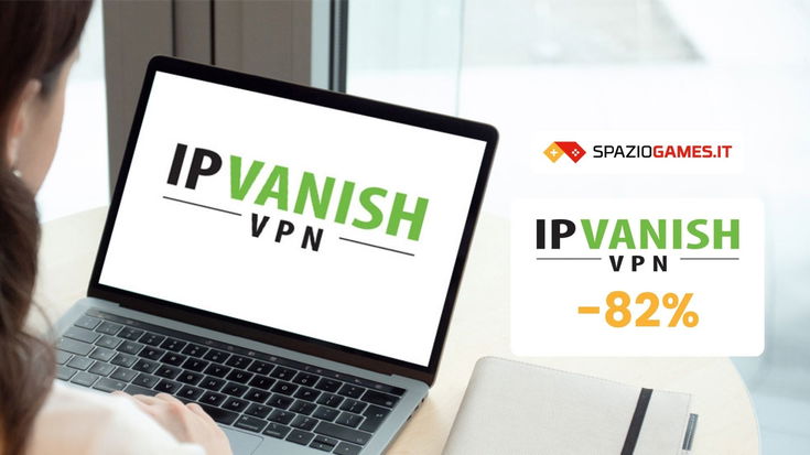 Protezione totale in rete a un PREZZO SHOCK: IPVanish VPN scontata dell'82%!