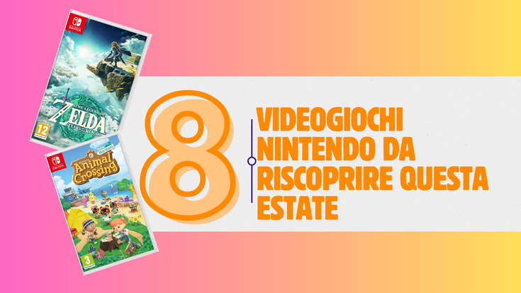 8 videogiochi Nintendo da riscoprire questa estate