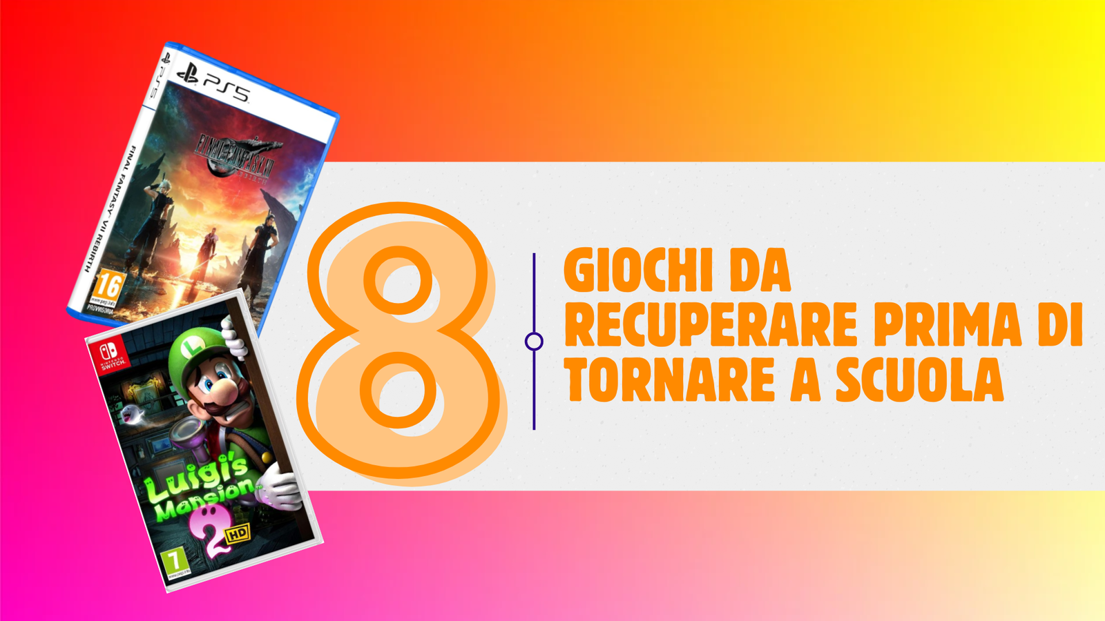 8 giochi da recuperare prima di tornare a scuola