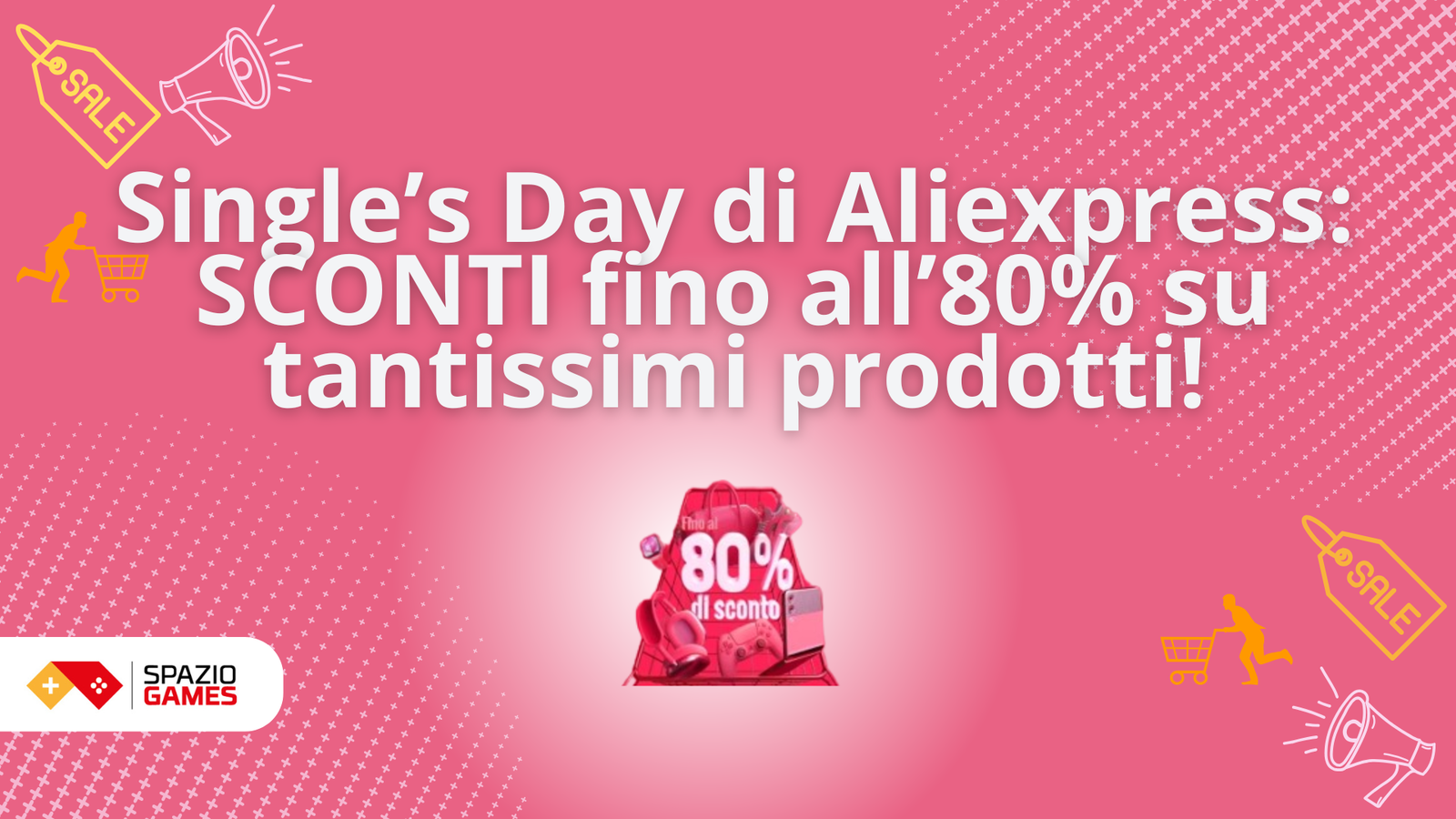 È arrivato il Single's Day su AliExpress: SCONTI fino all'80% su tantissimi prodotti!