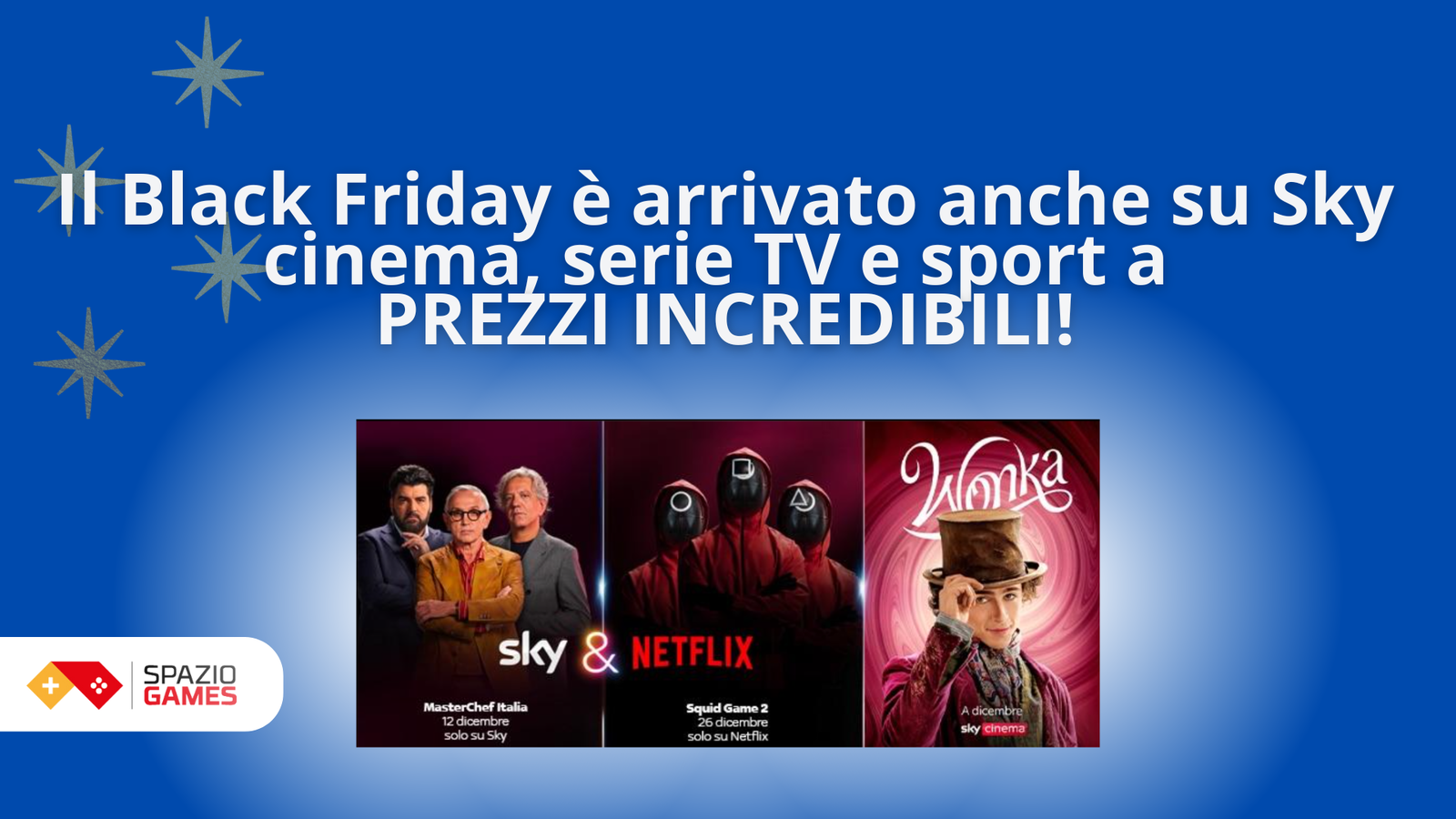 Il Black Friday è arrivato anche su Sky: cinema, serie TV e sport a PREZZI INCREDIBILI!