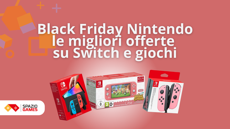 Black Friday Nintendo, le migliori offerte su Switch e giochi