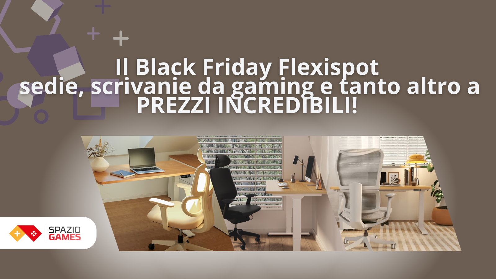 Il Black Friday arriva anche su FlexiSpot: sedie, scrivanie da gaming e tanto altro a PREZZI INCREDIBILI!