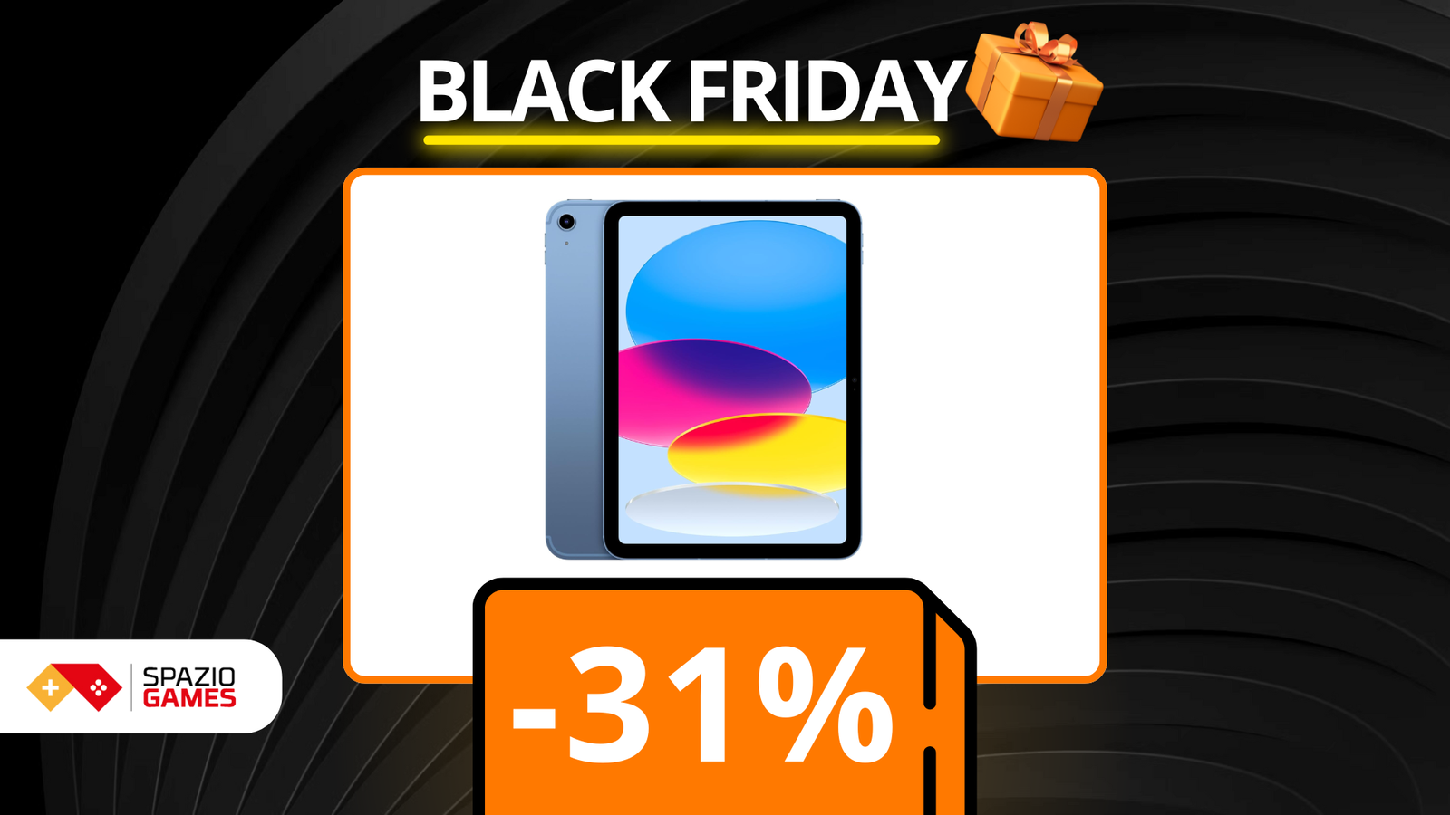 OFFERTA BLACK FRIDAY: iPad 2024 a un prezzo SHOCK! (-31%)