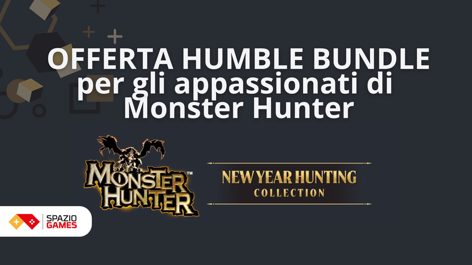 Immagine di Cacciatori, pronti all’azione? Con Monster Hunter il nuovo anno inizia col botto!