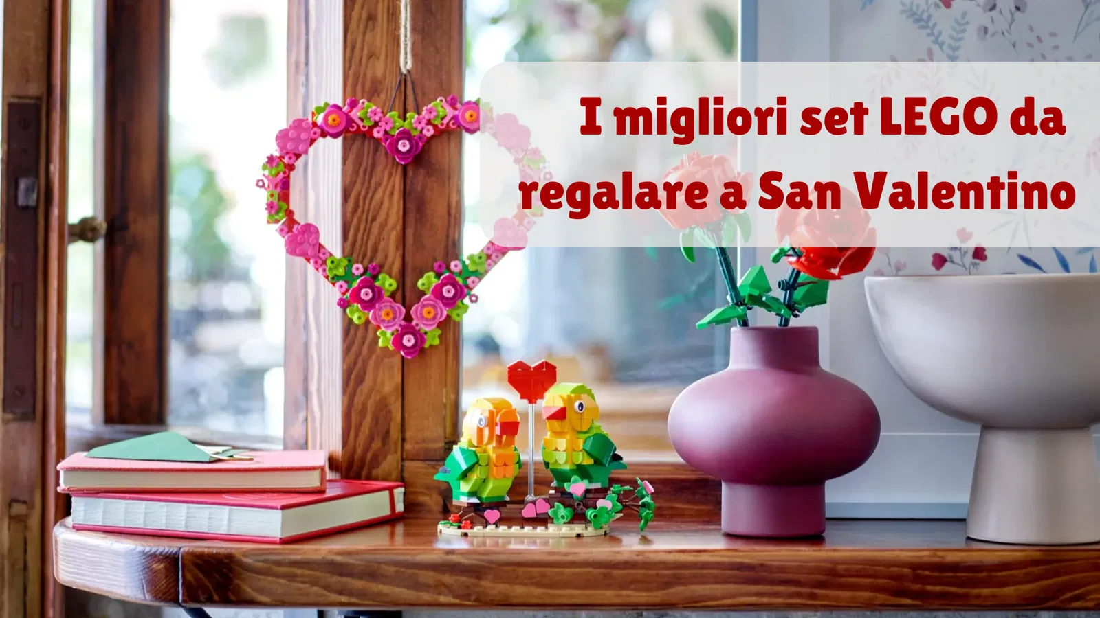 San Valentino 2025: i migliori set LEGO per un regalo originale e romantico