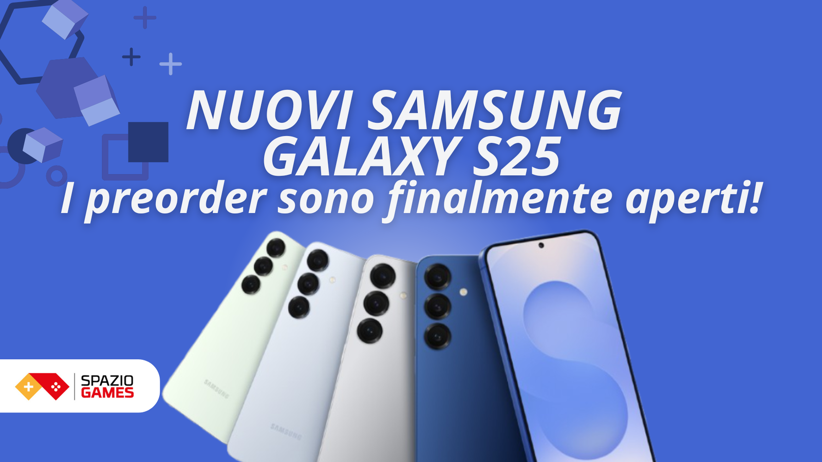 Samsung Galaxy S25: il preorder è finalmente aperto