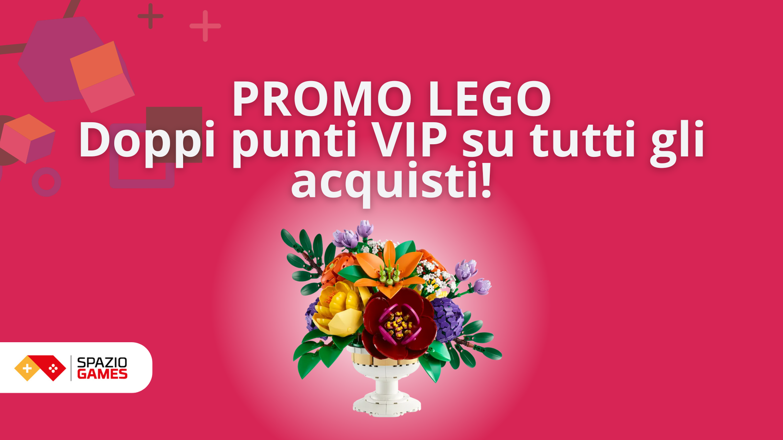 Ottieni il doppio dei Punti VIP su LEGO Store: una promo da non perdere!