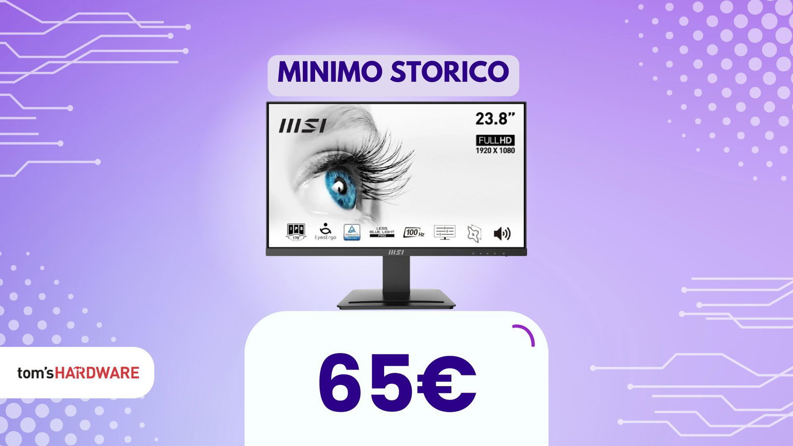 Monitor MSI a 65€: quasi impossibile risparmiare di più
