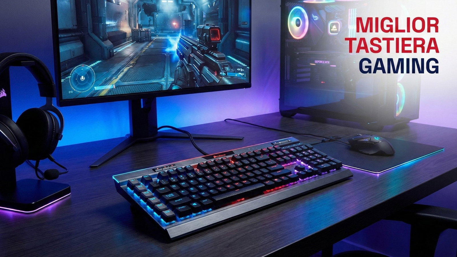 Miglior tastiera gaming: classifica marzo 2026