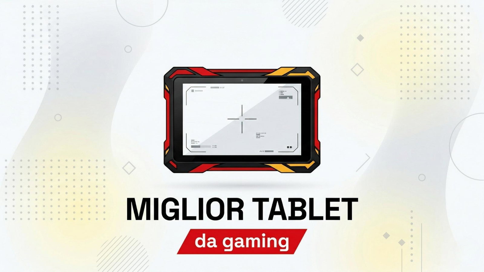 Anteprima: Miglior tablet gaming: classifica maggio 2026