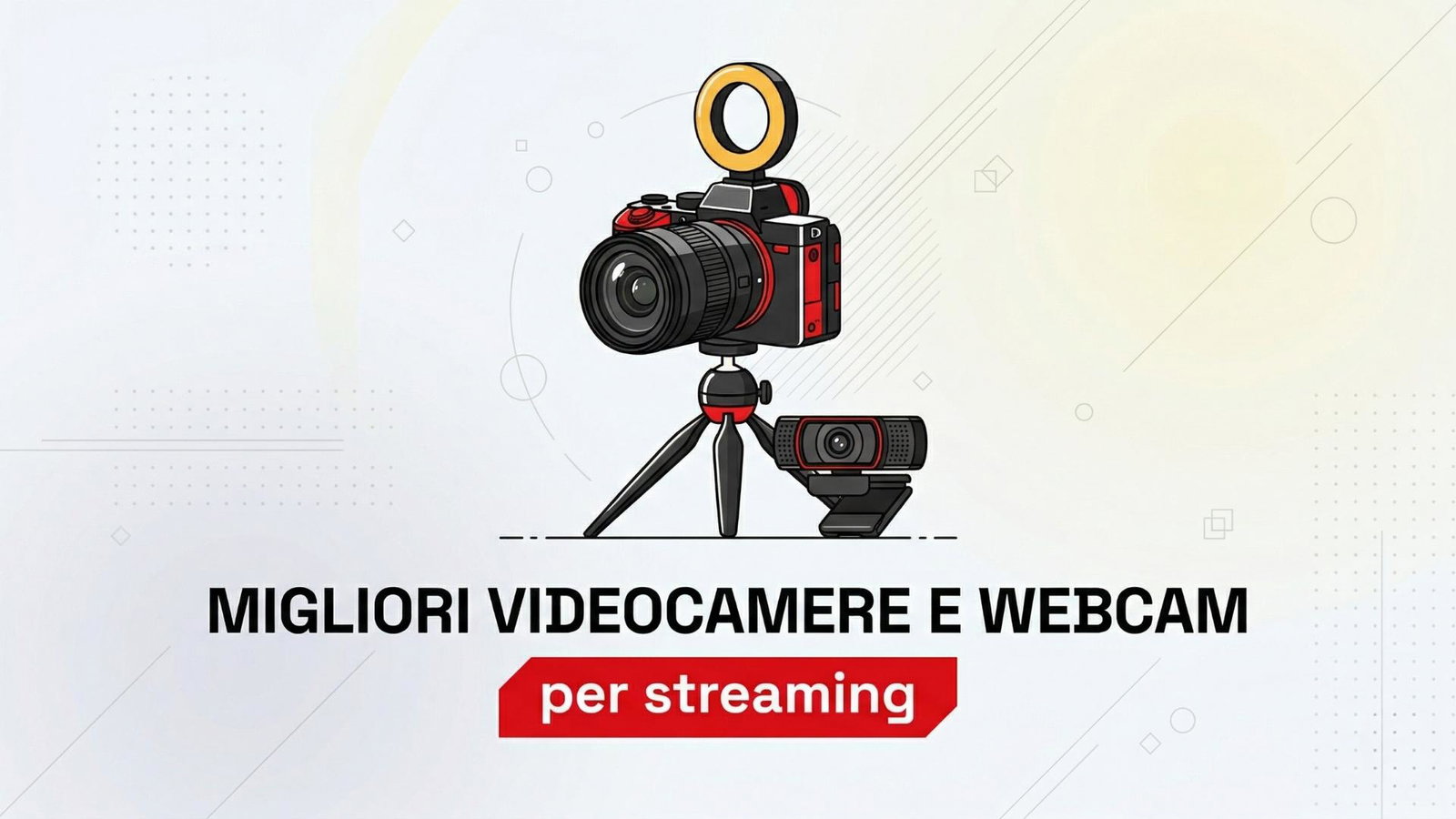 Anteprima: Migliori videocamere e webcam per streaming: classifica maggio 2026