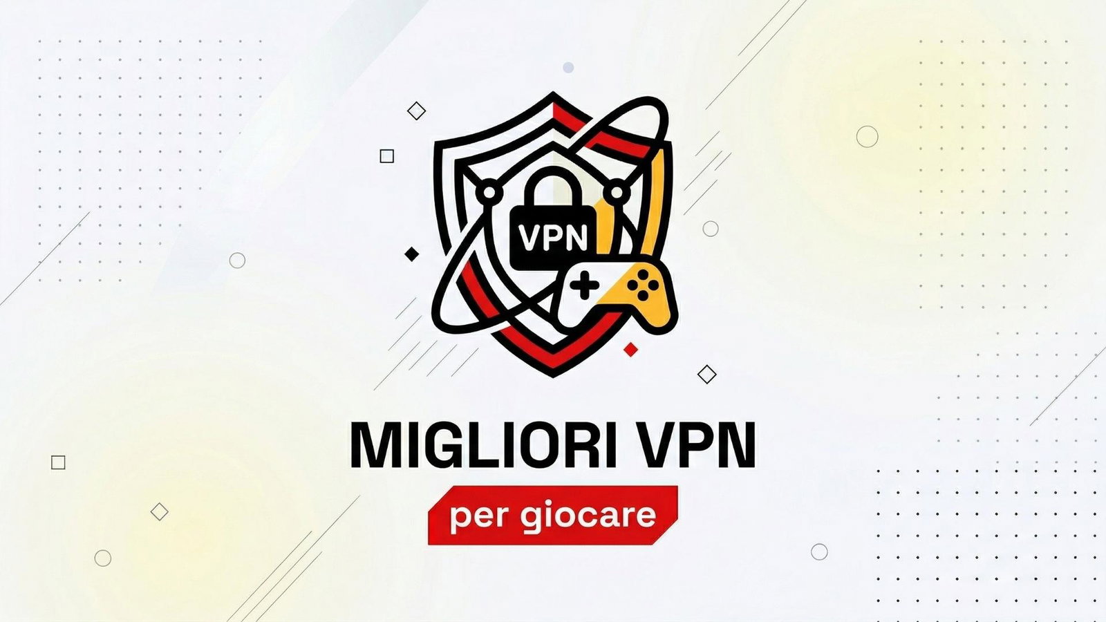 Anteprima: Miglior VPN per giocare: classifica maggio 2026