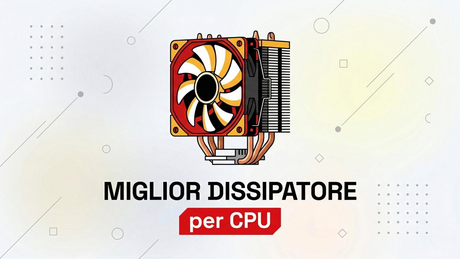 Anteprima: Miglior dissipatore per CPU: classifica maggio 2026