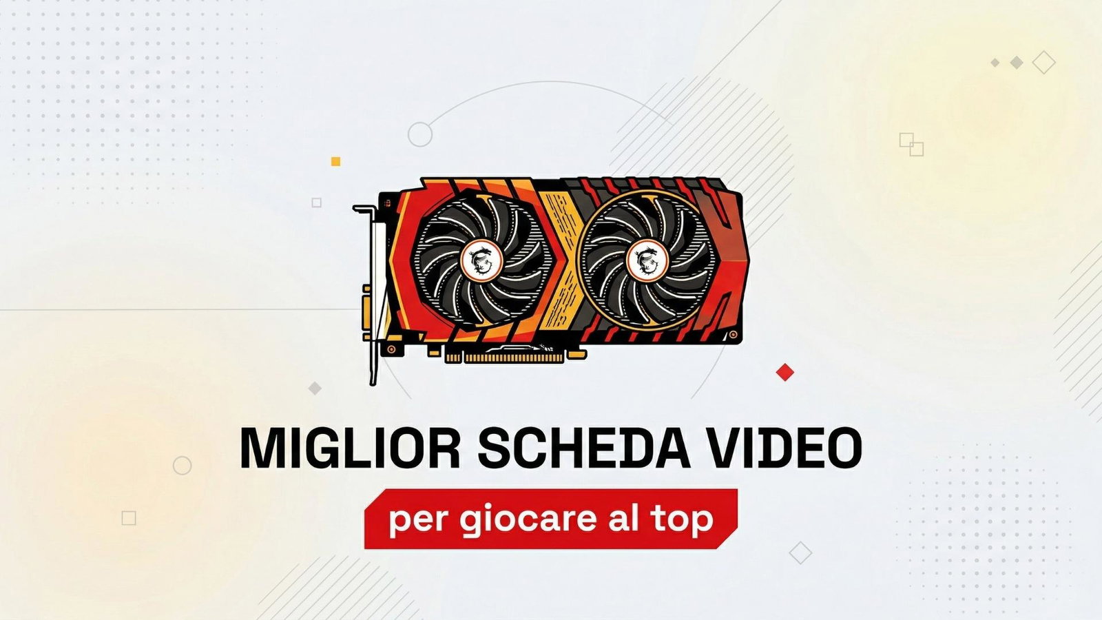 Anteprima: Miglior scheda video: classifica maggio 2026