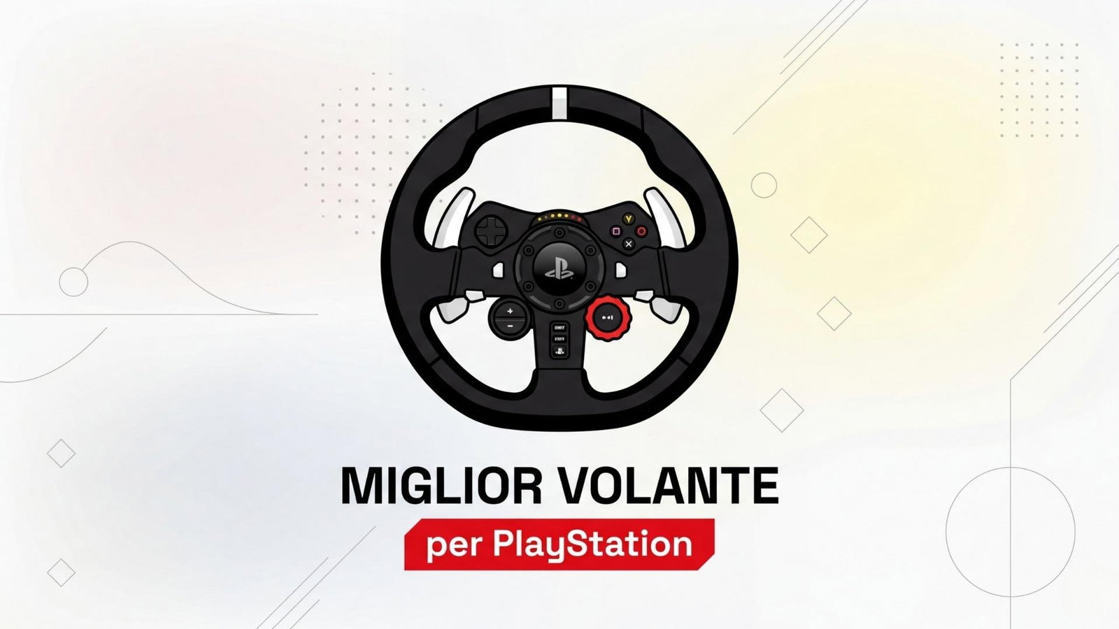 Anteprima: Miglior volante per PlayStation: classifica maggio 2026