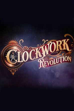 Poster di Clockwork Revolution