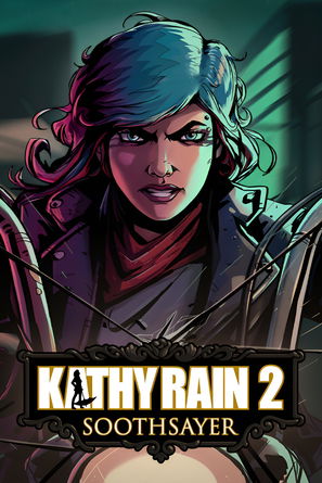 Poster di Kathy Rain 2: Soothsayer