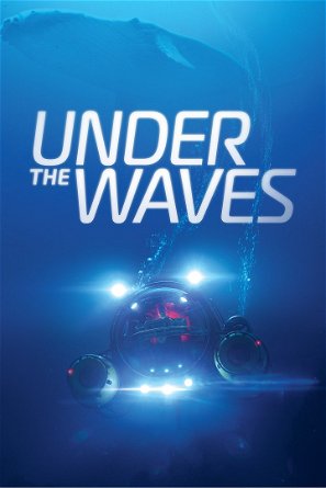 Poster di Under the Waves