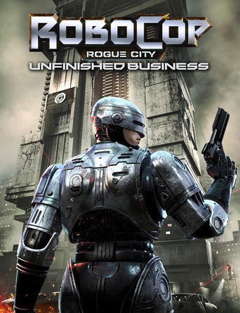 Poster di RoboCop: Rogue City - Unfinished Business