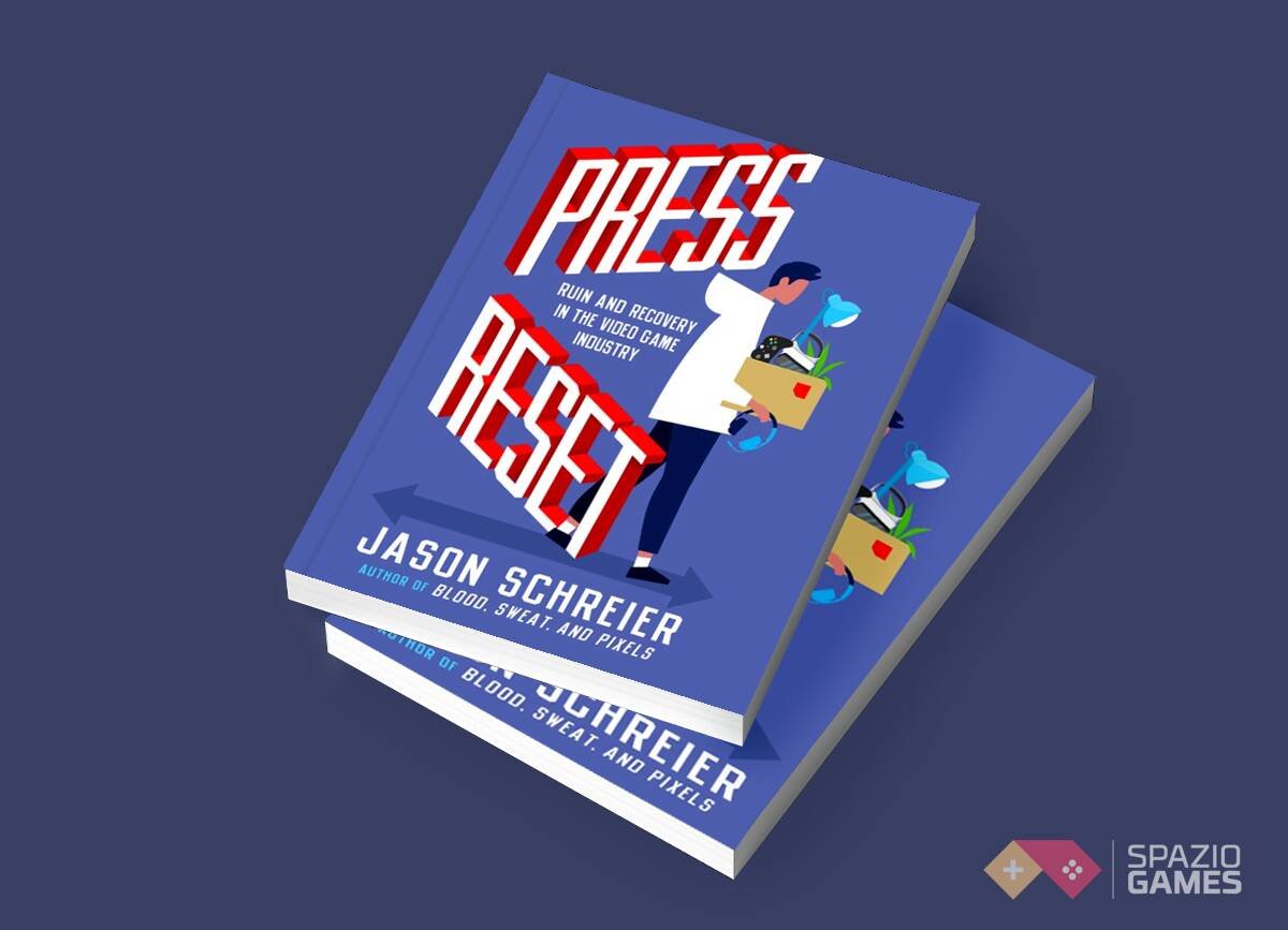 Press Reset, l'industria dei videogiochi raccontata da Jason Schreier