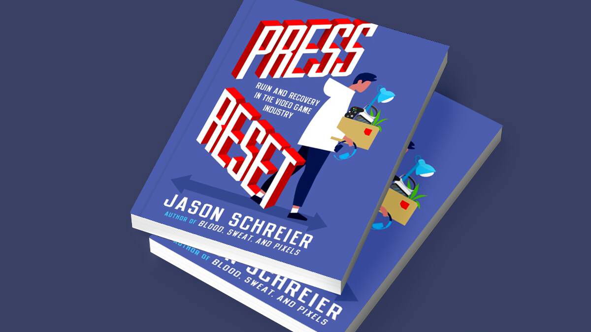 Immagine di Press Reset, l'industria dei videogiochi raccontata da Jason Schreier