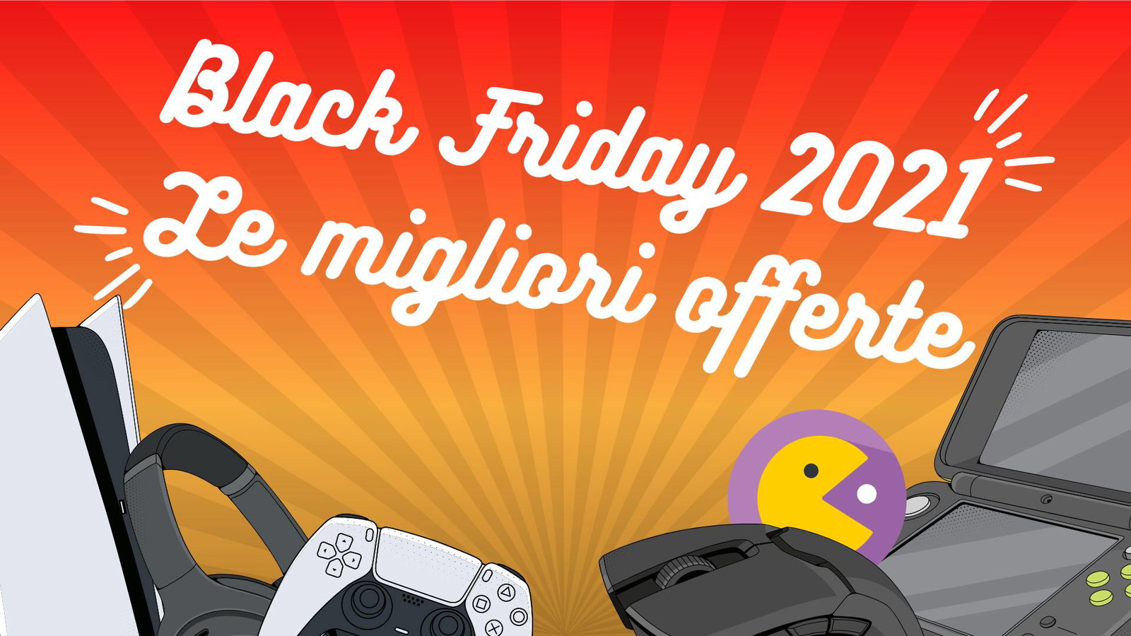 Le migliori offerte del Black Friday 2021