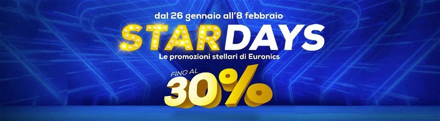 Immagine di Tornano gli StarDays Euronics: sconti fino al 30% su tantissimi prodotti