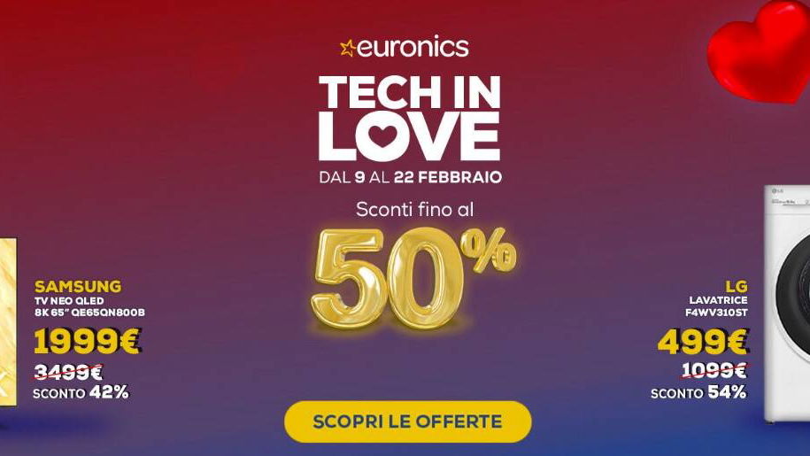 Immagine di Tech In Love Euronics: sconti incredibili sino al 50%!