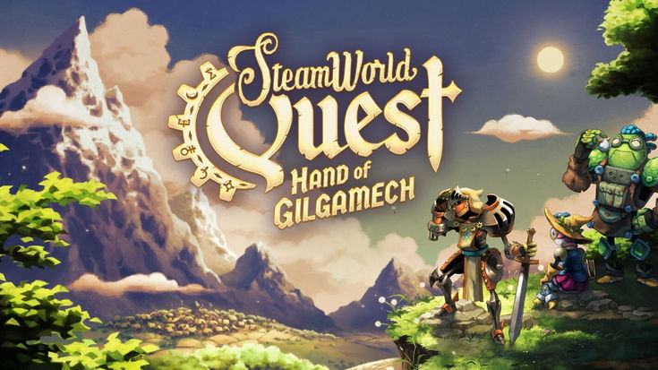 Steamworld Quest - Hand of Gilgamech, una mano vincente