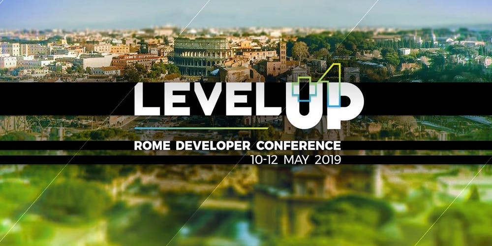 Level Up: tutto pronto per la Rome Developer Conference
