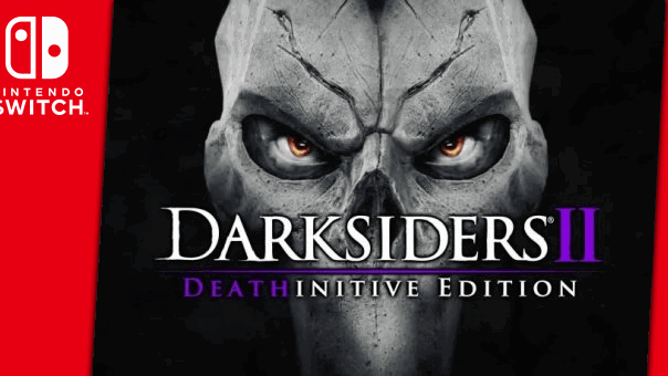 Darksiders II Deathinitive Edition dal 26 settembre su Nintendo Switch