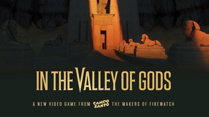 Immagine di Che fine ha fatto In the Valley of Gods, dai creatori di Firewatch?